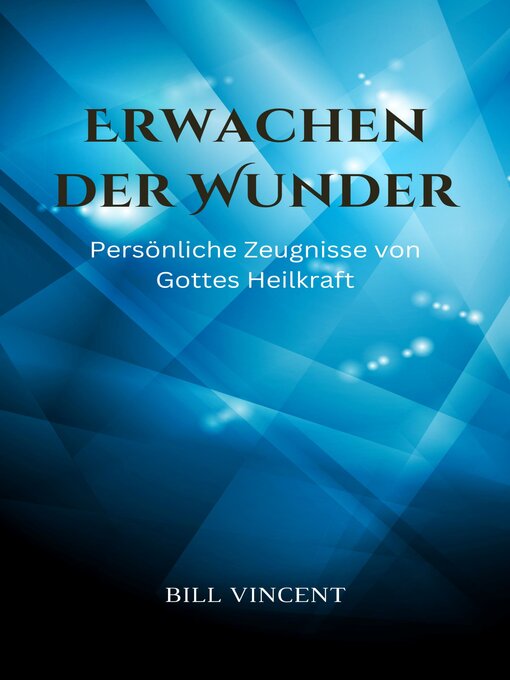 Title details for Erwachen der Wunder by Bill Vincent - Available